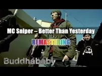 MC Sniper - BETTER THAN YESTERDAY