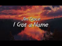 Jim Croce - I Got a Name